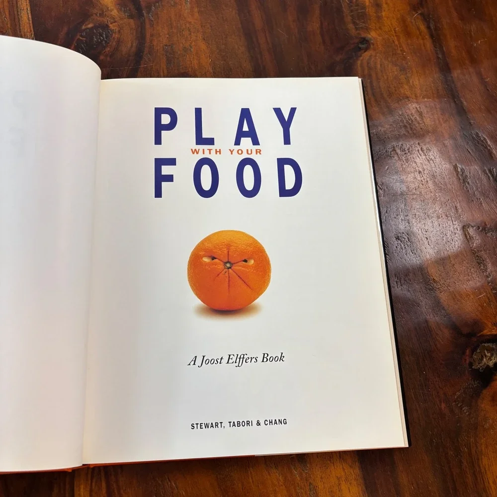 Vintage 1997 Play With Your Food Joost Elffers Hardcover Book Food Art